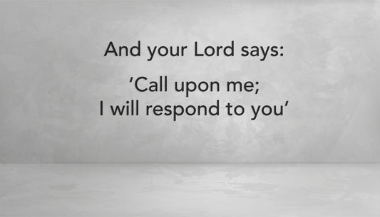 Minimalist Islamic wall art with the Quranic quote “Call upon Me; I will respond to you” from Surah Ghafir 40:60 in modern typography