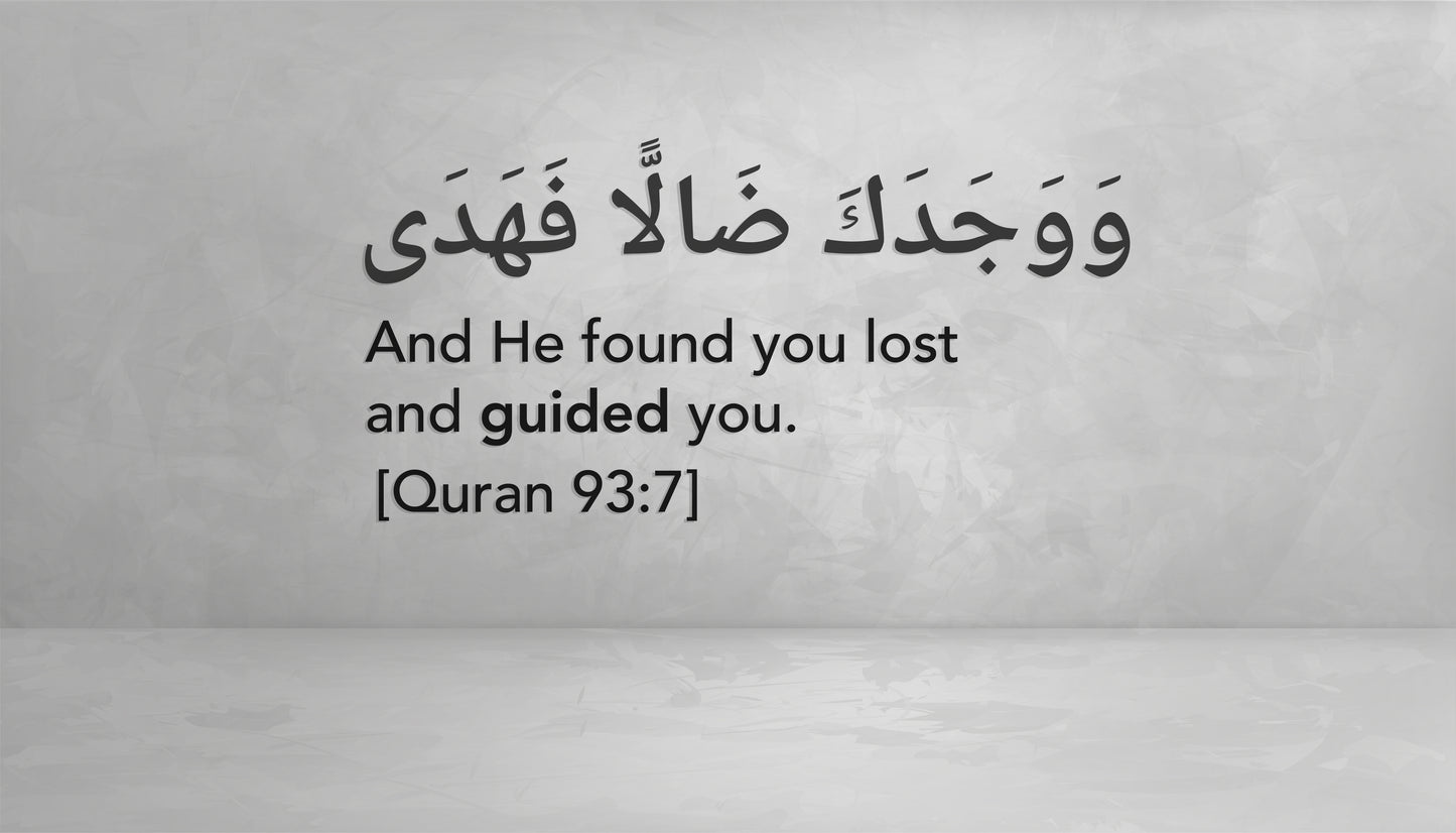 Islamic wall art with Arabic and English for the verse “And He found you lost and guided you” – Quran 93:7